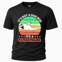 Its Not A Dad Bod Its A Father Figure Funny Beer Sexy Cooling Performance Crew T-Shirt