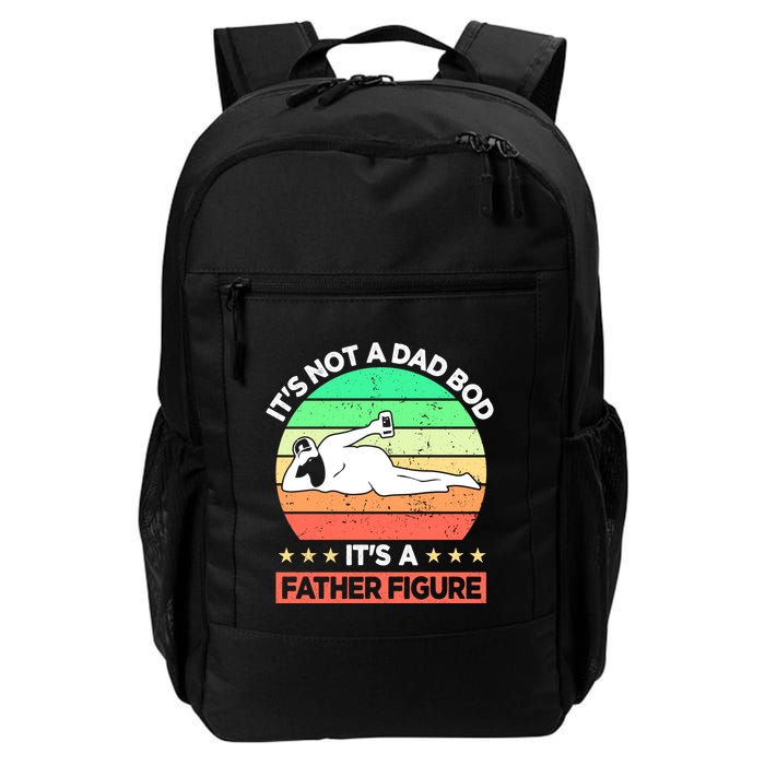 Its Not A Dad Bod Its A Father Figure Funny Beer Sexy Backpack