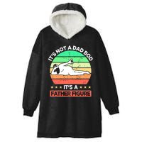 Its Not A Dad Bod Its A Father Figure Funny Beer Sexy Hooded Wearable Blanket