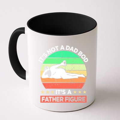 Its Not A Dad Bod Its A Father Figure Funny Beer Sexy Mug