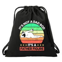 Its Not A Dad Bod Its A Father Figure Funny Beer Sexy Drawstring Bag