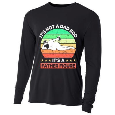 Its Not A Dad Bod Its A Father Figure Funny Beer Sexy Cooling Performance Long Sleeve Crew