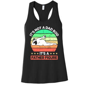 Its Not A Dad Bod Its A Father Figure Funny Beer Sexy Women's Racerback Tank