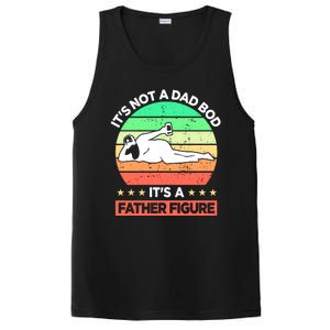 Its Not A Dad Bod Its A Father Figure Funny Beer Sexy PosiCharge Competitor Tank