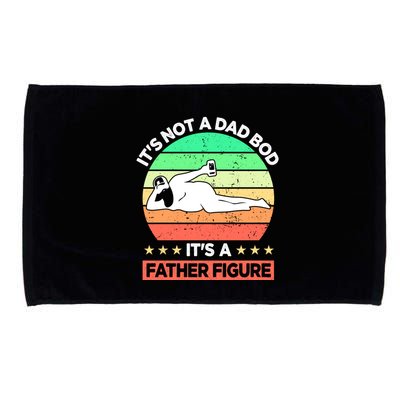 Its Not A Dad Bod Its A Father Figure Funny Beer Sexy Microfiber Hand Towel