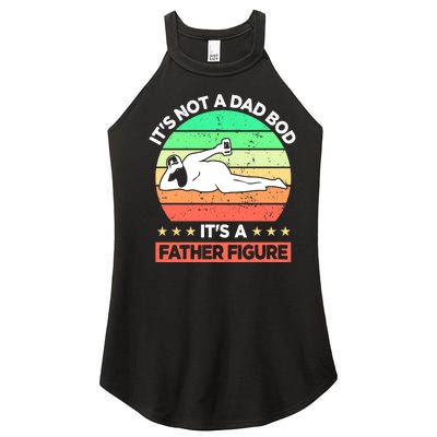 Its Not A Dad Bod Its A Father Figure Funny Beer Sexy Women’s Perfect Tri Rocker Tank