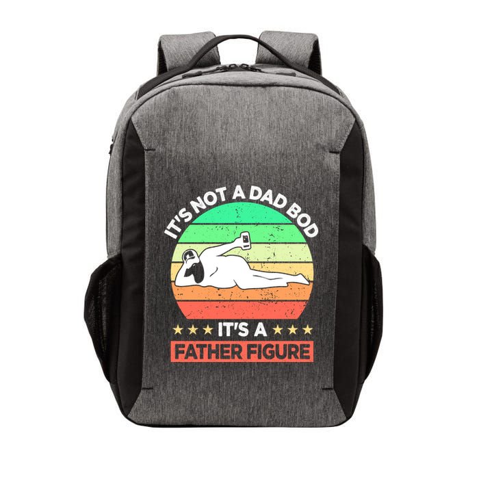 Its Not A Dad Bod Its A Father Figure Funny Beer Sexy Vector Backpack