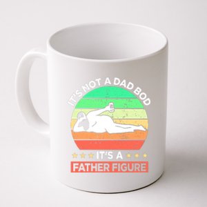 Its Not A Dad Bod Its A Father Figure Funny Beer Sexy Coffee Mug