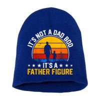 Its Not A Dad Bod Its A Father Figure Happy Fathers Day Gift Short Acrylic Beanie