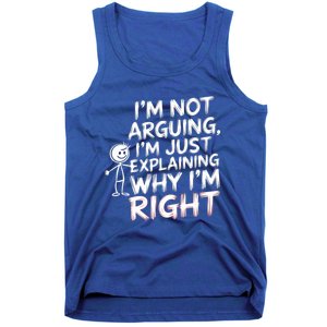 IM Not Arguing IM Just Explaining Great Gift Tank Top