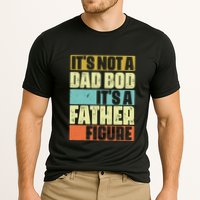 ItS Not A Dad Bod ItS A Father Figure Performance Shirt
