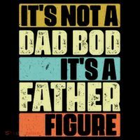 ItS Not A Dad Bod ItS A Father Figure Apron