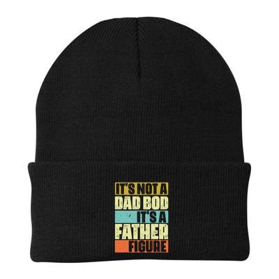 ItS Not A Dad Bod ItS A Father Figure Beanie
