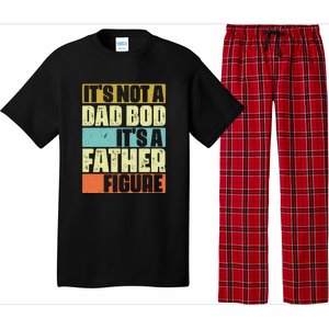 ItS Not A Dad Bod ItS A Father Figure Pajama Set