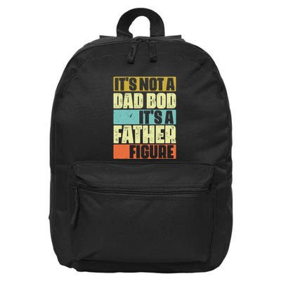 ItS Not A Dad Bod ItS A Father Figure 16 in Basic Backpack