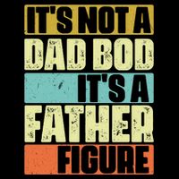 ItS Not A Dad Bod ItS A Father Figure 16 in Basic Backpack