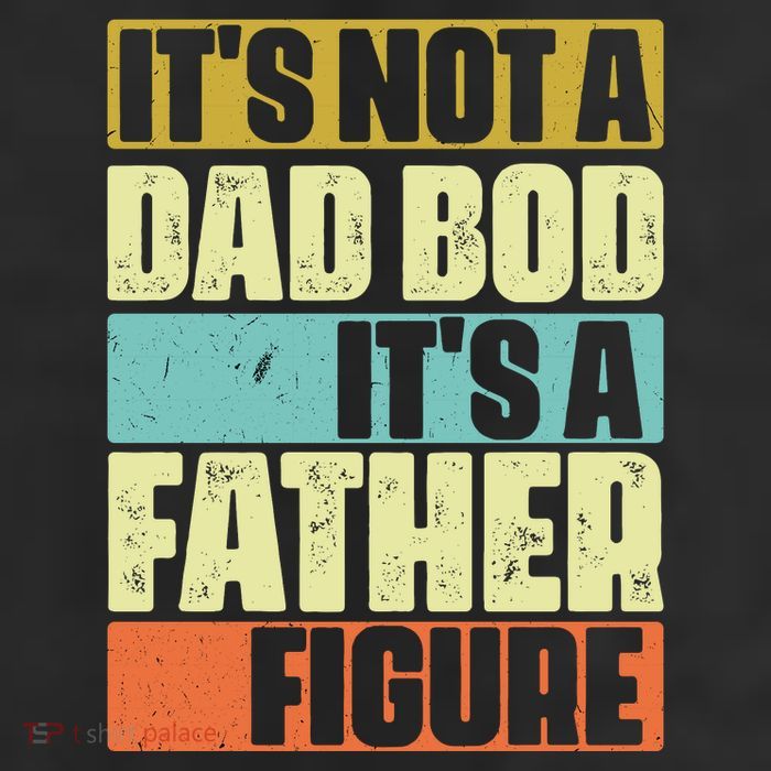 ItS Not A Dad Bod ItS A Father Figure 25L Jumbo Tote