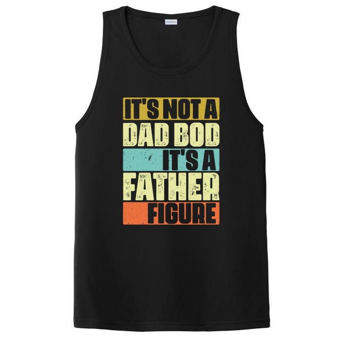 ItS Not A Dad Bod ItS A Father Figure PosiCharge Competitor Tank