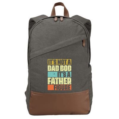 ItS Not A Dad Bod ItS A Father Figure Cotton Canvas Backpack