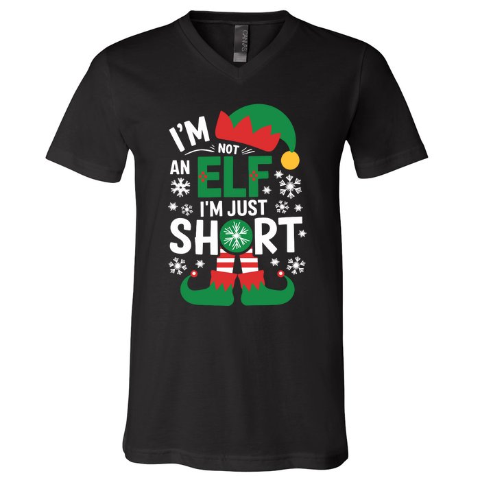 IM Not An Elf IM Just Short Merry Christmas Elf Xmas Funny V-Neck T-Shirt