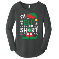 IM Not An Elf IM Just Short Merry Christmas Elf Xmas Funny Women's Perfect Tri Tunic Long Sleeve Shirt