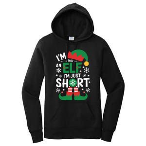 IM Not An Elf IM Just Short Merry Christmas Elf Xmas Funny Women's Pullover Hoodie