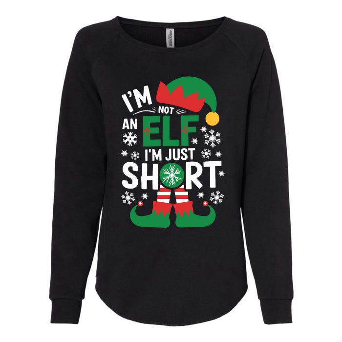 IM Not An Elf IM Just Short Merry Christmas Elf Xmas Funny Womens California Wash Sweatshirt