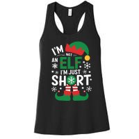 IM Not An Elf IM Just Short Merry Christmas Elf Xmas Funny Women's Racerback Tank