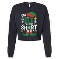 IM Not An Elf IM Just Short Merry Christmas Elf Xmas Funny Cropped Pullover Crew