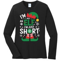 IM Not An Elf IM Just Short Merry Christmas Elf Xmas Funny Ladies Long Sleeve Shirt