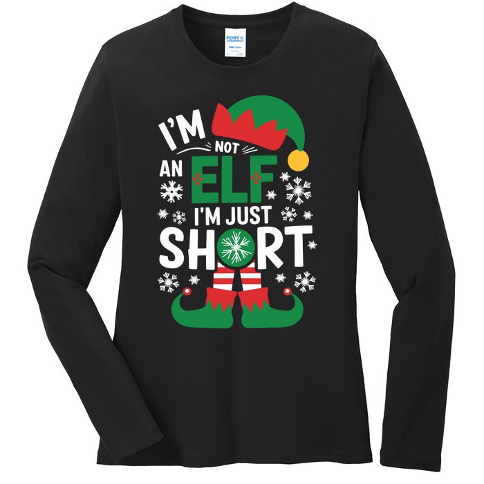 IM Not An Elf IM Just Short Merry Christmas Elf Xmas Funny Ladies Long Sleeve Shirt