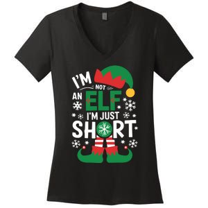 IM Not An Elf IM Just Short Merry Christmas Elf Xmas Funny Women's V-Neck T-Shirt