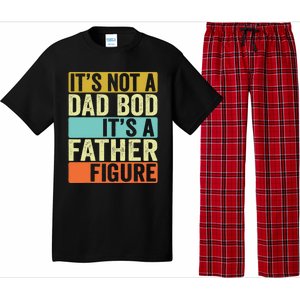 Its Not A Dad Bod Its A Father Figure Dad Bod For Dad Pajama Set