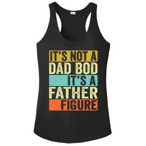 Its Not A Dad Bod Its A Father Figure Dad Bod For Dad Ladies PosiCharge Competitor Racerback Tank