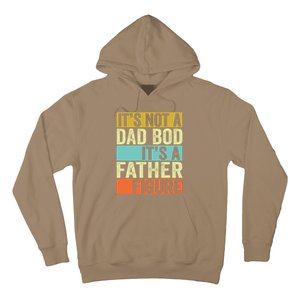 Its Not A Dad Bod Its A Father Figure Dad Bod For Dad Hoodie