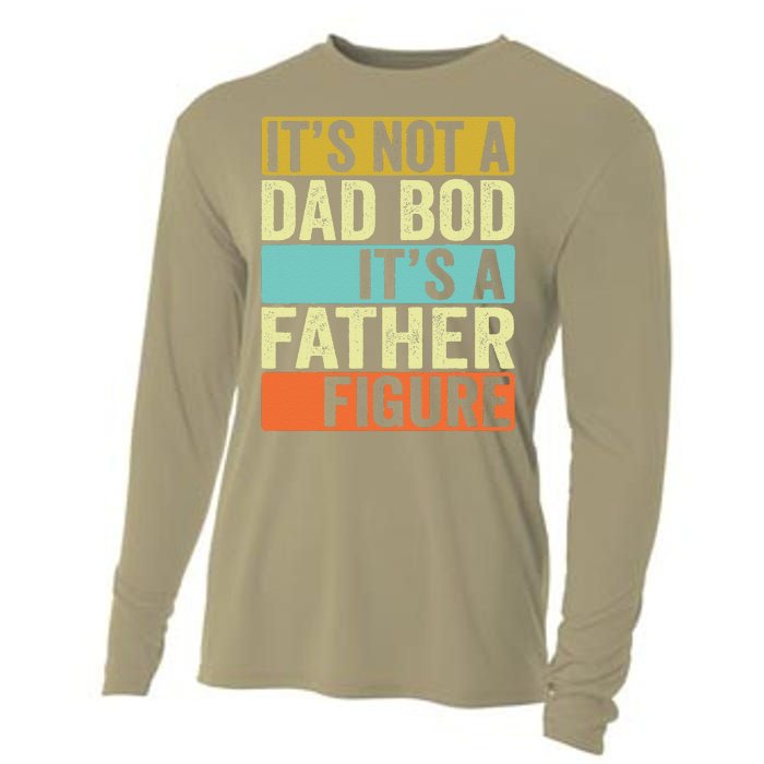 Its Not A Dad Bod Its A Father Figure Dad Bod For Dad Cooling Performance Long Sleeve Crew