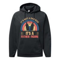 Its Not A Dad Bod Fathers Day T Performance Fleece Hoodie