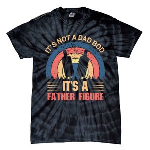 Its Not A Dad Bod Fathers Day T Tie-Dye T-Shirt