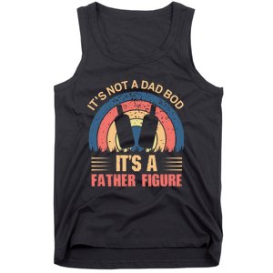 Its Not A Dad Bod Fathers Day T Tank Top