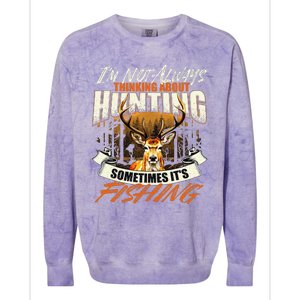 IM Not Always Thinking About Hunting Wildlife Deer Lover Colorblast Crewneck Sweatshirt