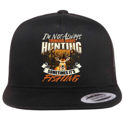 IM Not Always Thinking About Hunting Wildlife Deer Lover Flatbill Hat