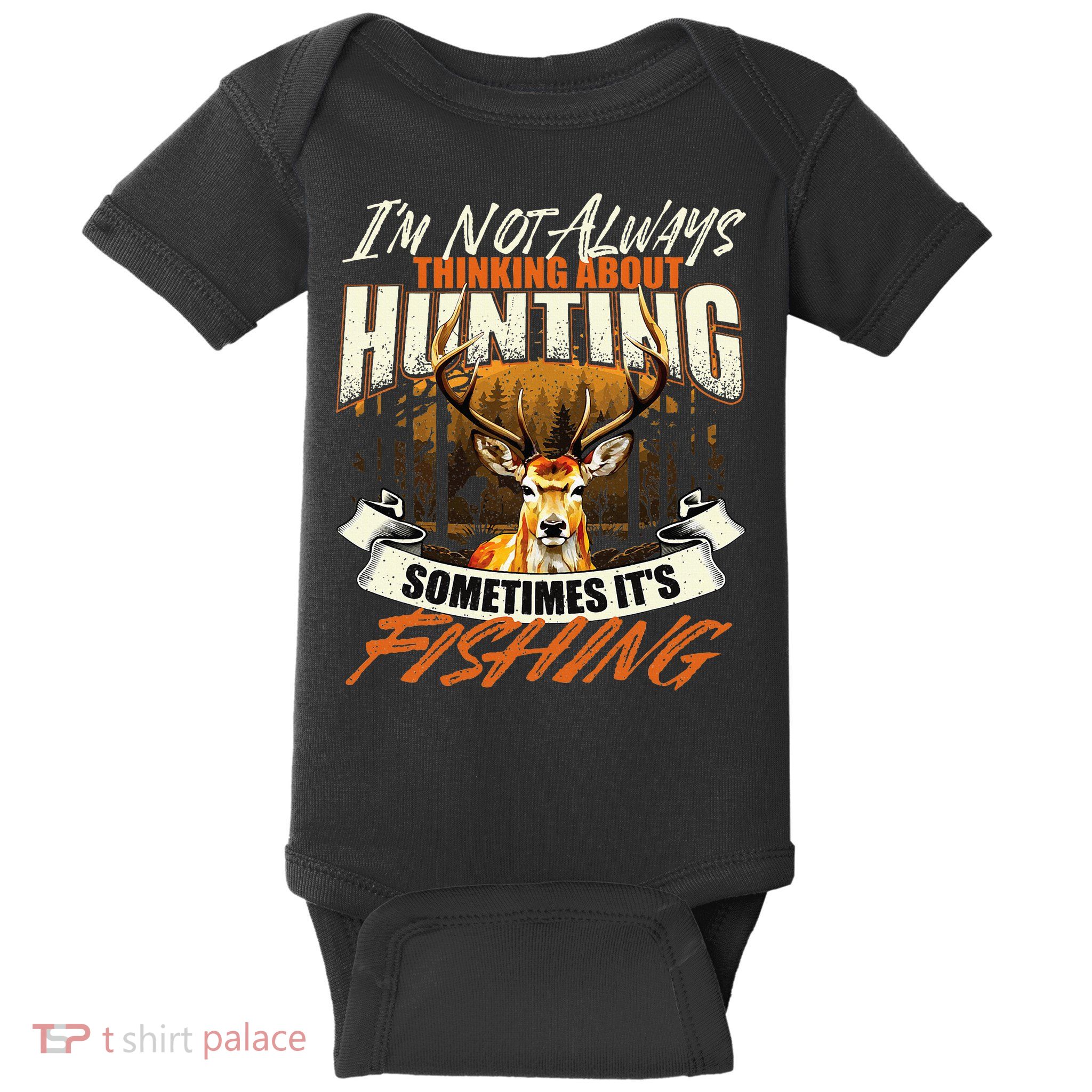 IM Not Always Thinking About Hunting Wildlife Deer Lover Baby Bodysuit