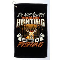 IM Not Always Thinking About Hunting Wildlife Deer Lover Golf Towel