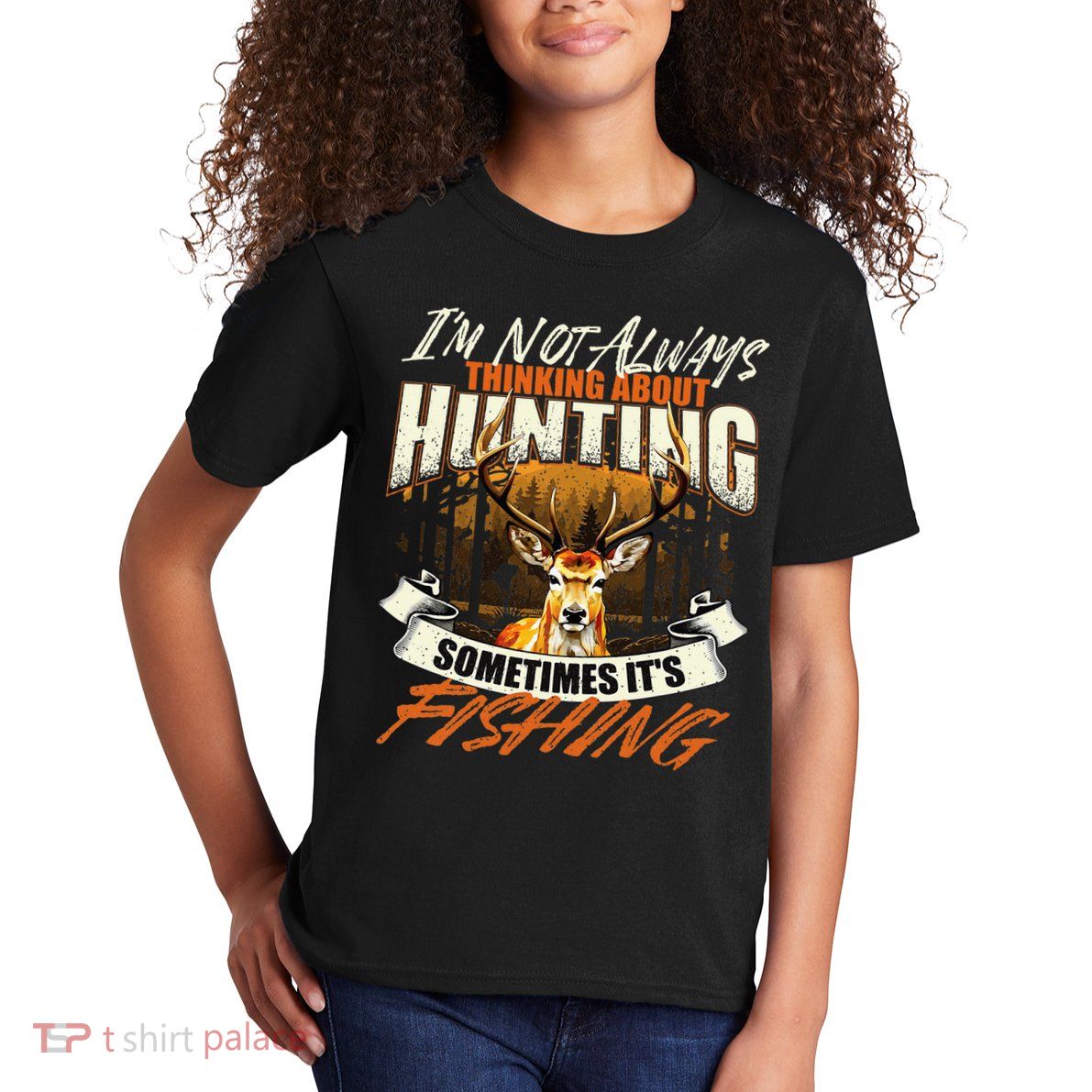 IM Not Always Thinking About Hunting Wildlife Deer Lover Kids T-Shirt