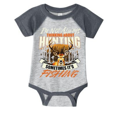 IM Not Always Thinking About Hunting Wildlife Deer Lover Infant Baby Jersey Bodysuit