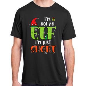 Im Not An Elf Just Short Funny Christmas Xmas Adult ChromaSoft Performance T-Shirt