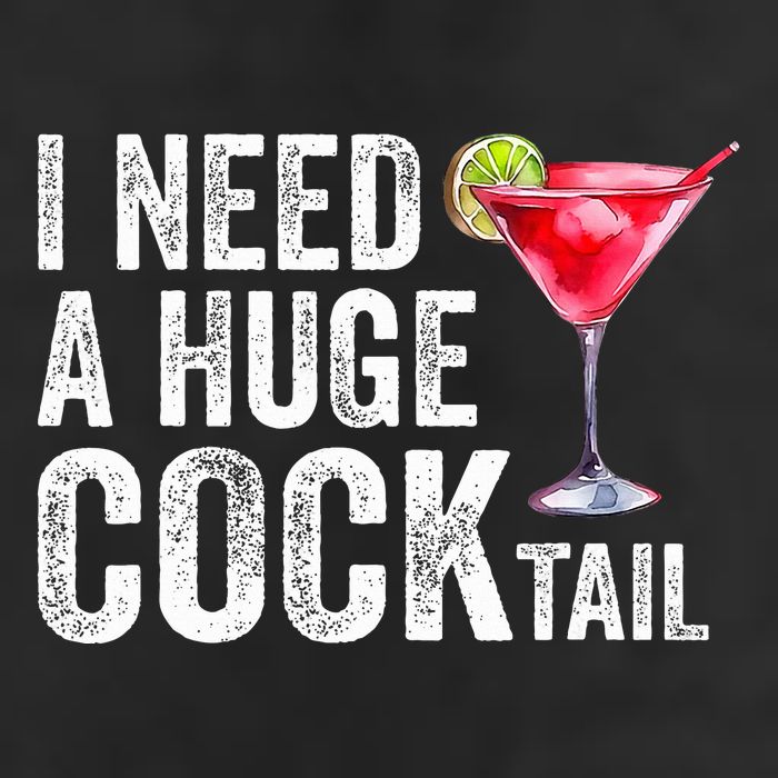 I Need a Huge COCKtail Funny  Golf Towel