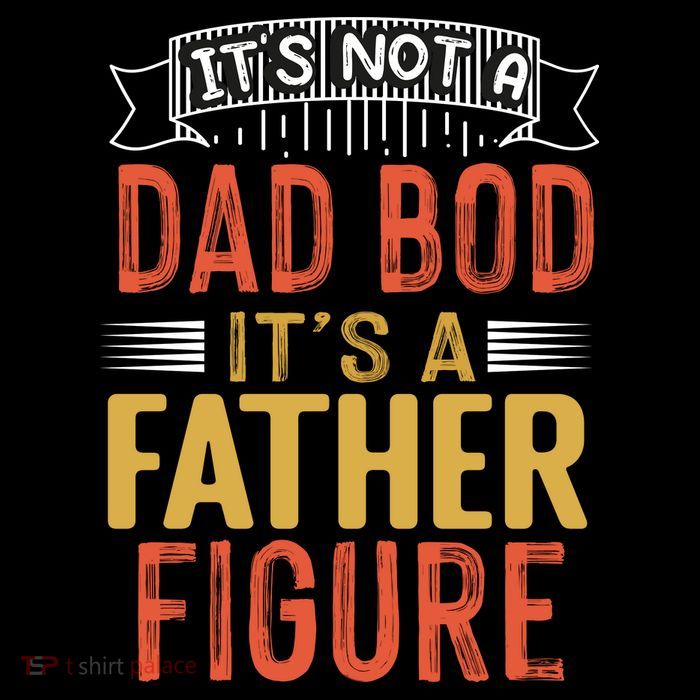 Its Not A Dad Bod Its A Father Figure Performance Shirt