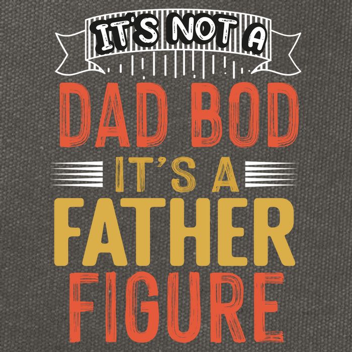 Its Not A Dad Bod Its A Father Figure Cotton Canvas Backpack