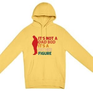 Its Not A Dad Bod Funny Father's Day Premium Pullover Hoodie